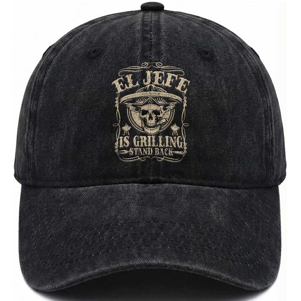 Funny Mexican Dad Washed Cotton Baseball Cap El Jefe Grilling Stand Back TS10 Print Your Wear