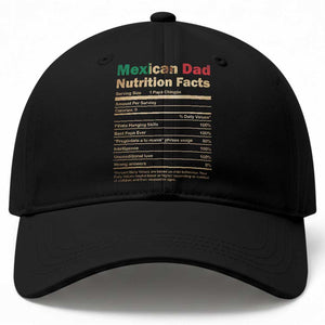 Mexican Dad Baseball Cap Regalo Para Papa Nutrition Facts TS10 Print Your Wear