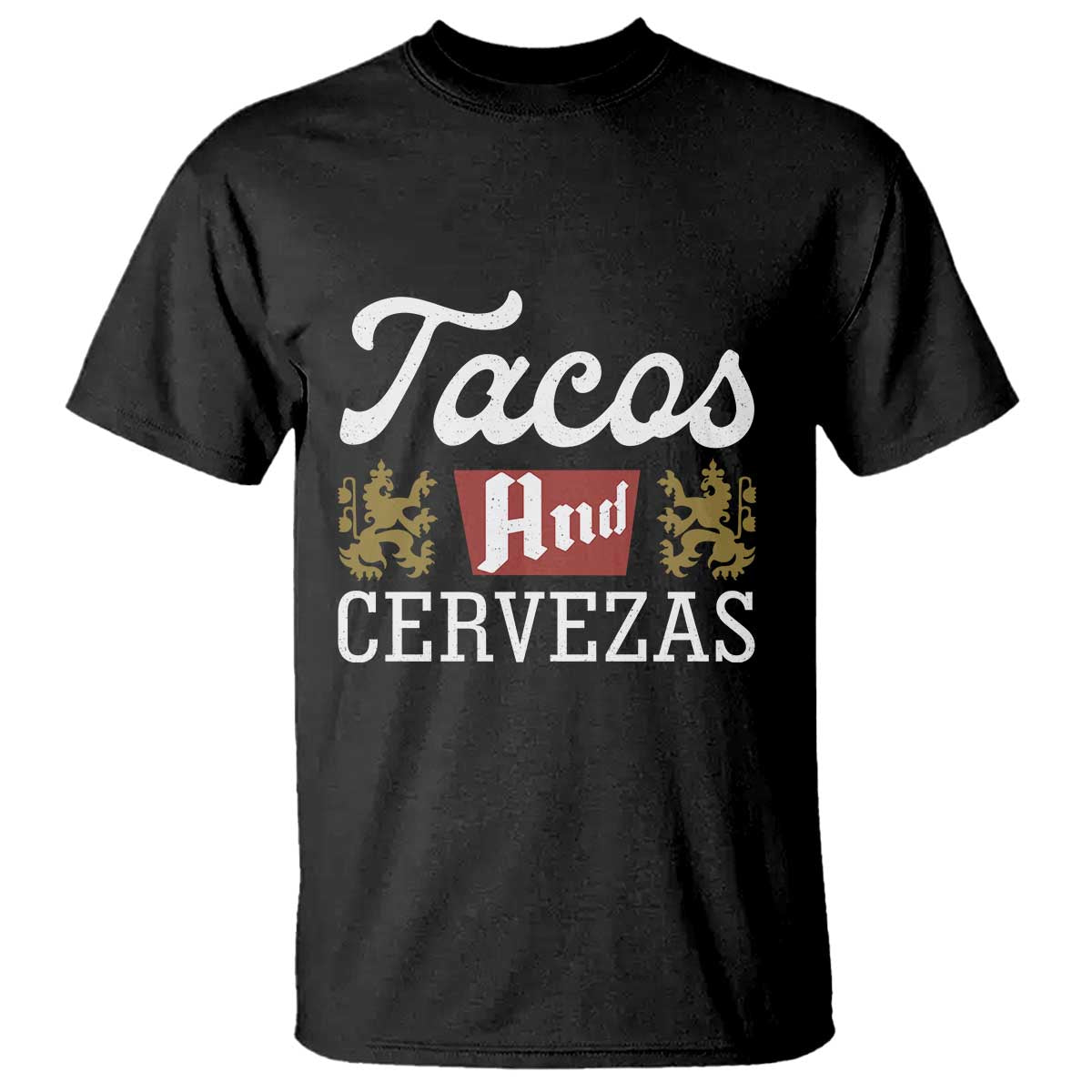 Tacos And Cervezas T Shirt Mexican Food Beer Humor TS10 Black Print Your Wear