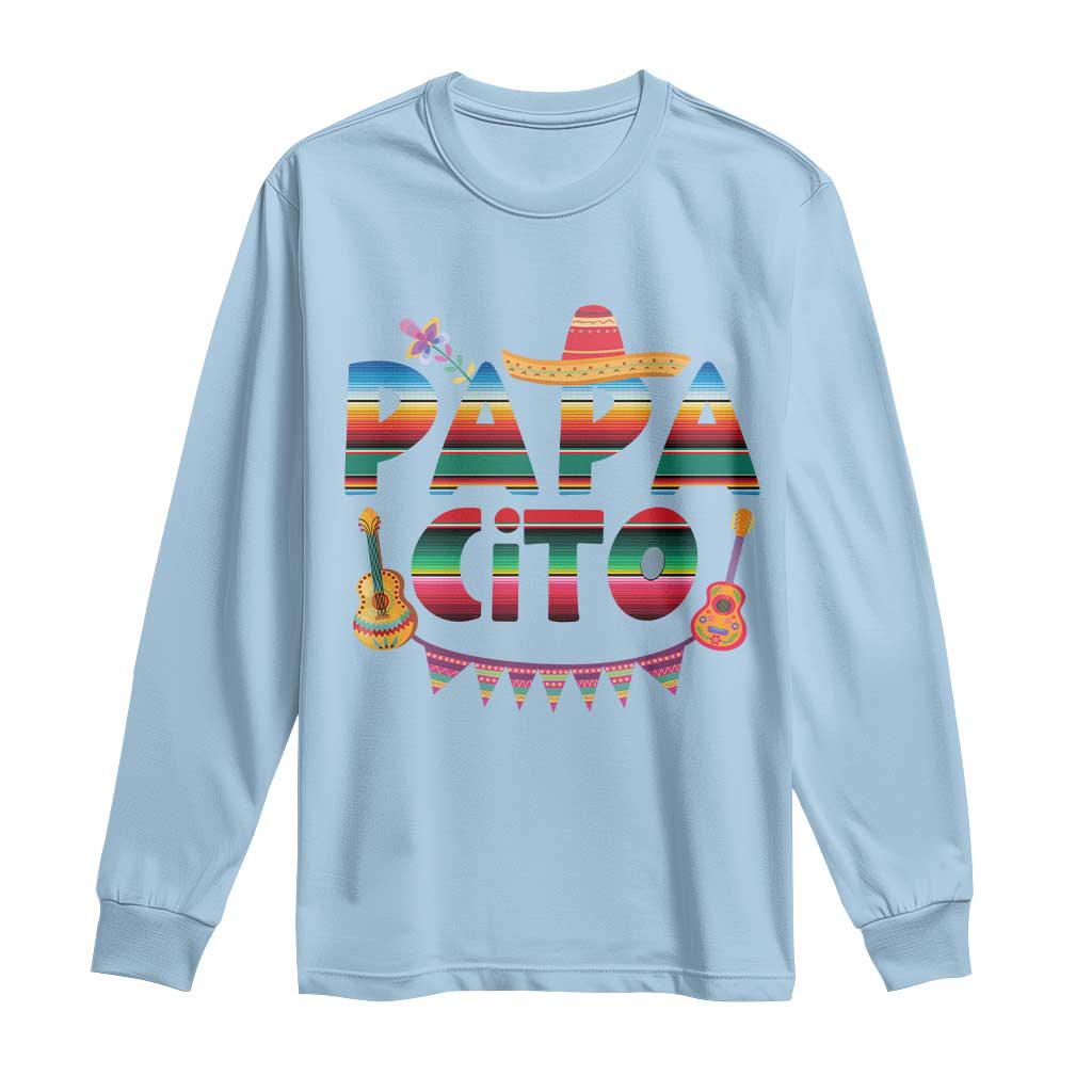 Papa Cito Long Sleeve Shirt Mexican Dad Latino Fathers Day Gift TS10 Light Blue Print Your Wear