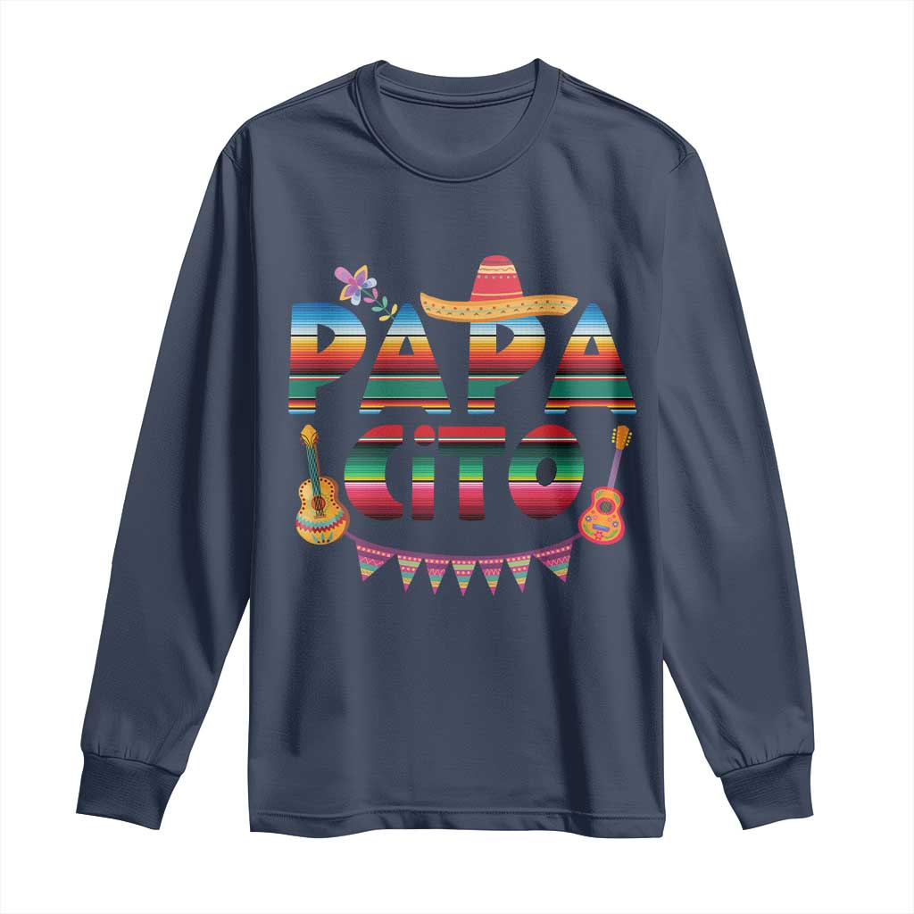 Papa Cito Long Sleeve Shirt Mexican Dad Latino Fathers Day Gift TS10 Navy Print Your Wear