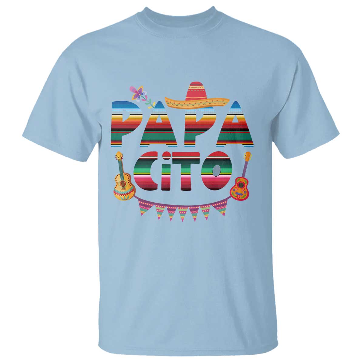 Papa Cito T Shirt Mexican Dad Latino Fathers Day Gift TS10 Light Blue Print Your Wear
