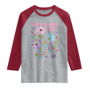 Feminist Protest Raglan Shirt Peaceful But Pissed Off Floral Resist TS10 Heather Gray Heather Red Print Your Wear