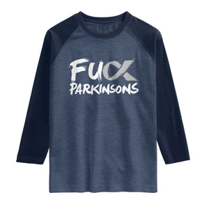 Fuck Parkinsons Raglan Shirt Parkinsons Disease Awareness Month TS10 Heather Denim Navy Print Your Wear