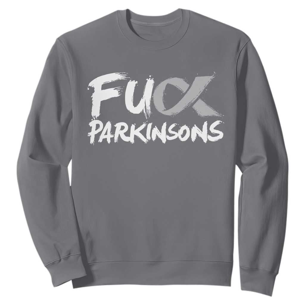 Fuck Parkinsons Sweatshirt Parkinsons Disease Awareness Month TS10 Charcoal Print Your Wear