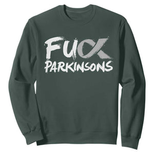 Fuck Parkinsons Sweatshirt Parkinsons Disease Awareness Month TS10 Dark Forest Green Print Your Wear