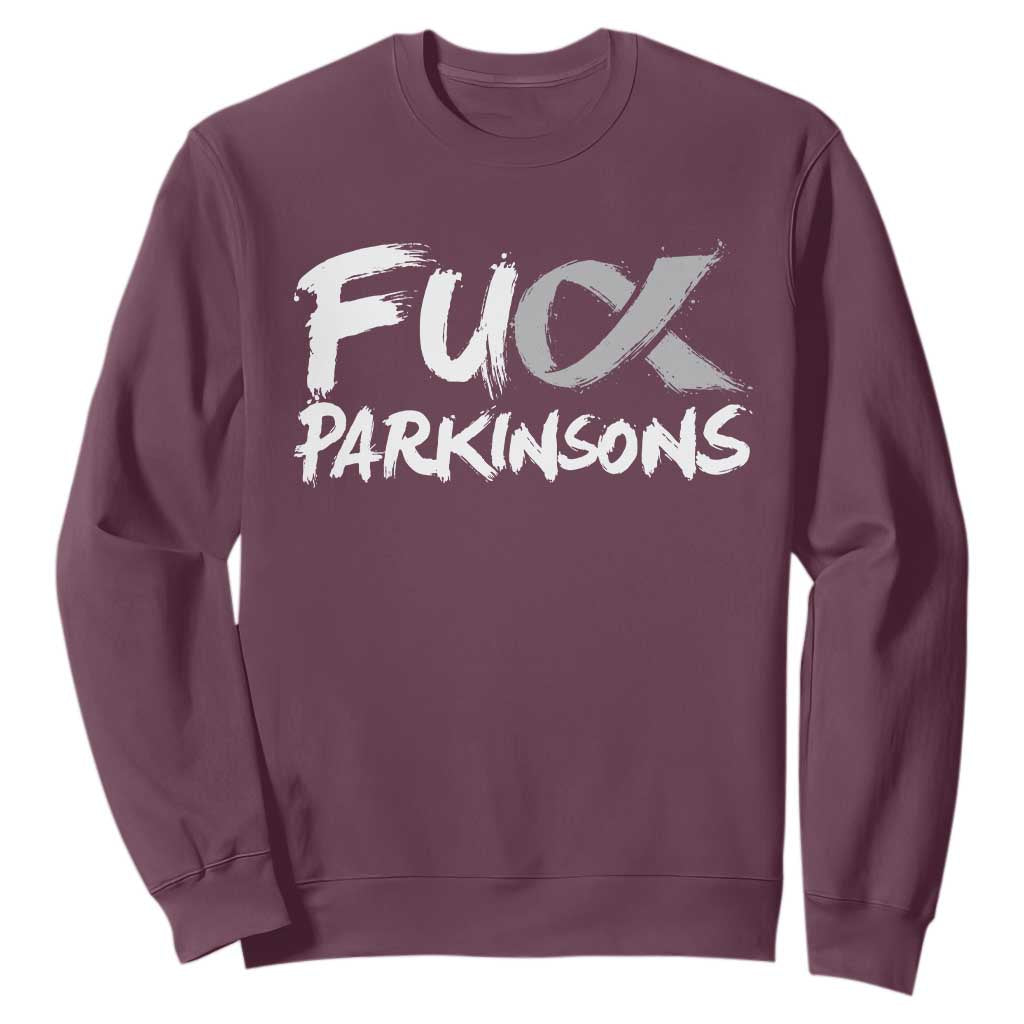 Fuck Parkinsons Sweatshirt Parkinsons Disease Awareness Month TS10 Maroon Print Your Wear
