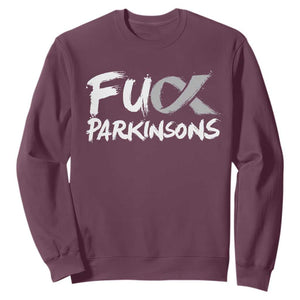 Fuck Parkinsons Sweatshirt Parkinsons Disease Awareness Month TS10 Maroon Print Your Wear