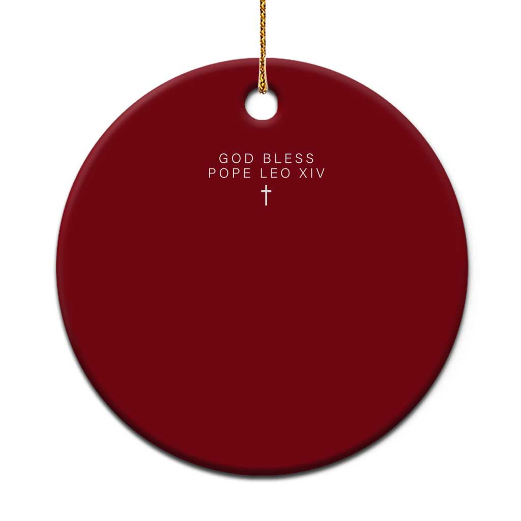 God Bless Pope Leo XIV Ceramic Ornament Cross Subtle Minimal Religious Faith TS10 1pc Red Print Your Wear