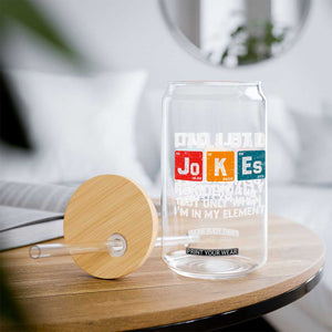 Dad Jokes Glass Can Periodically Element Funny Fathers Day TS10 Print Your Wear