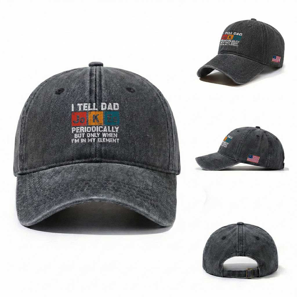 Dad Jokes Washed Cotton Baseball Cap Periodically Element Funny Fathers Day TS10 Washed Cap Universal Fit Dark Gray Print Your Wear
