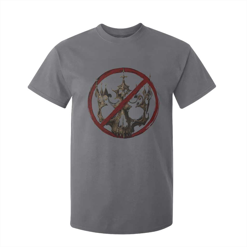No Kings in America T Shirt For Kid Skull Crown Nope Kings TS10 Charcoal Print Your Wear
