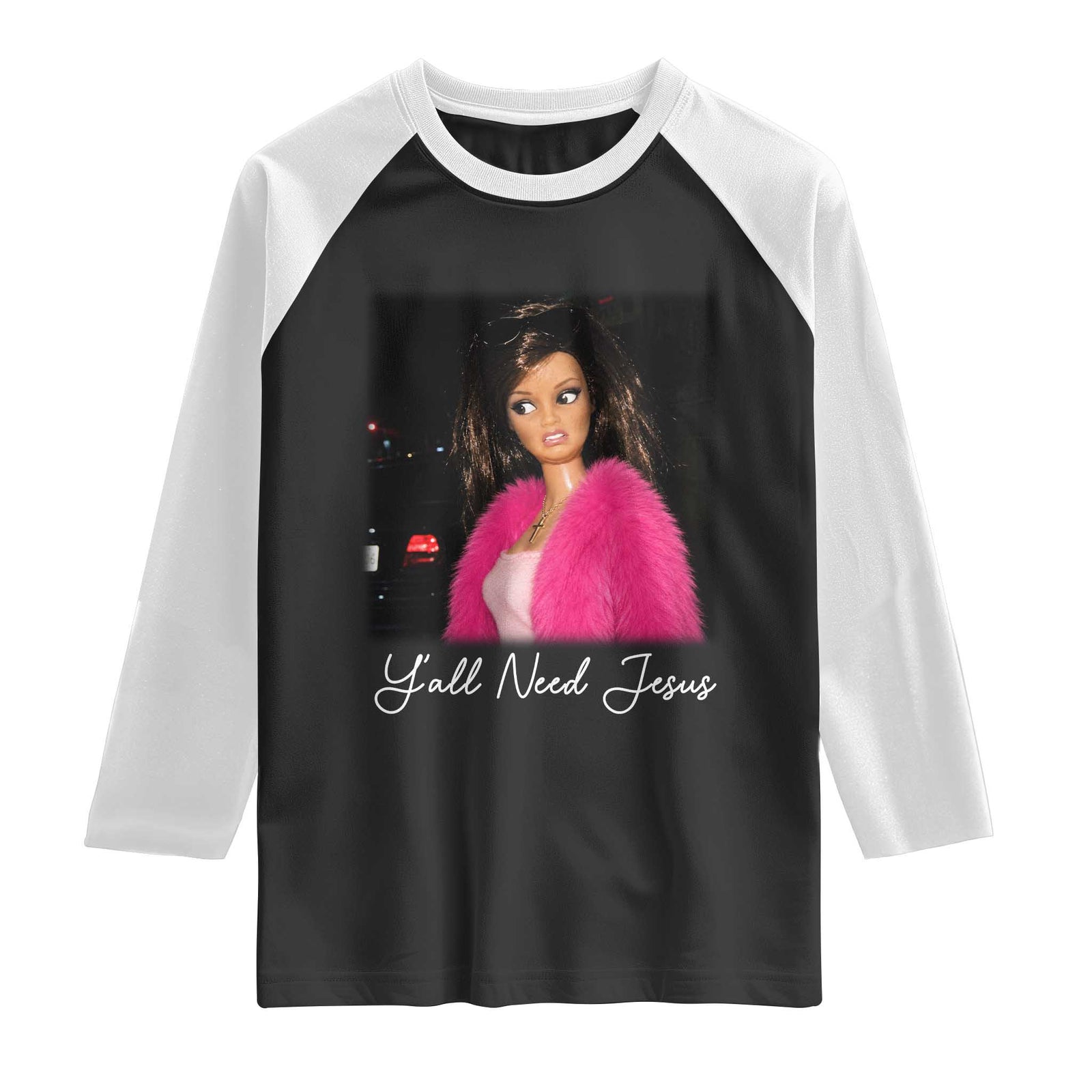 Y'all Need Jesus Funny Girls Meme Saying Christian Humor Raglan Shirt TS10 Black White Print Your Wear
