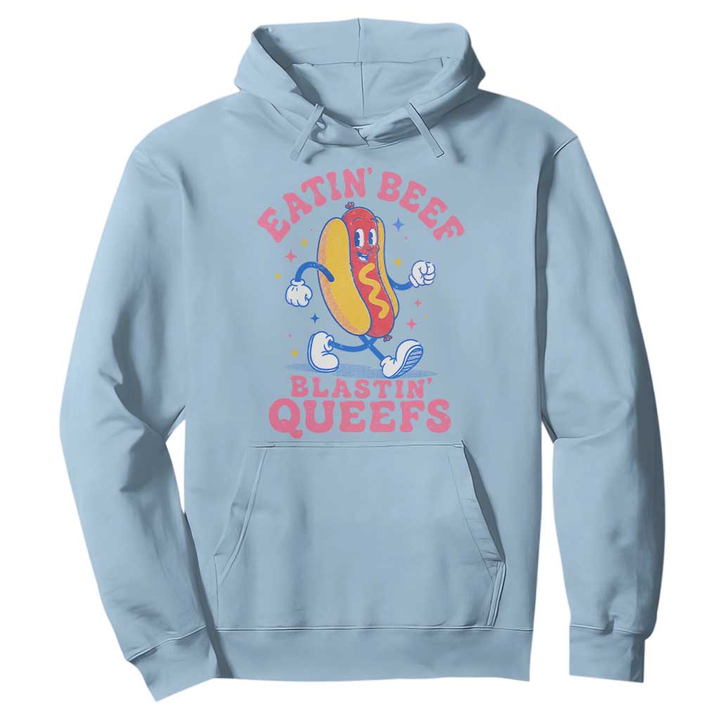 Hotdog Eatin Beef Blastin Queefs Inappropriate Hoodie Funny Cringe Offensive Humor TS10 Light Blue Print Your Wear
