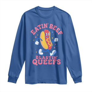 Hotdog Eatin Beef Blastin Queefs Inappropriate Long Sleeve Shirt Funny Cringe Offensive Humor TS10 Royal Blue Print Your Wear