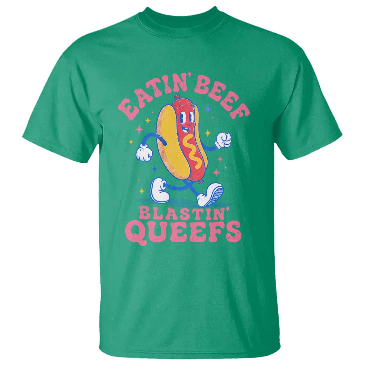 Hotdog Eatin Beef Blastin Queefs Inappropriate T Shirt Funny Cringe Offensive Humor TS10 Irish Green Print Your Wear