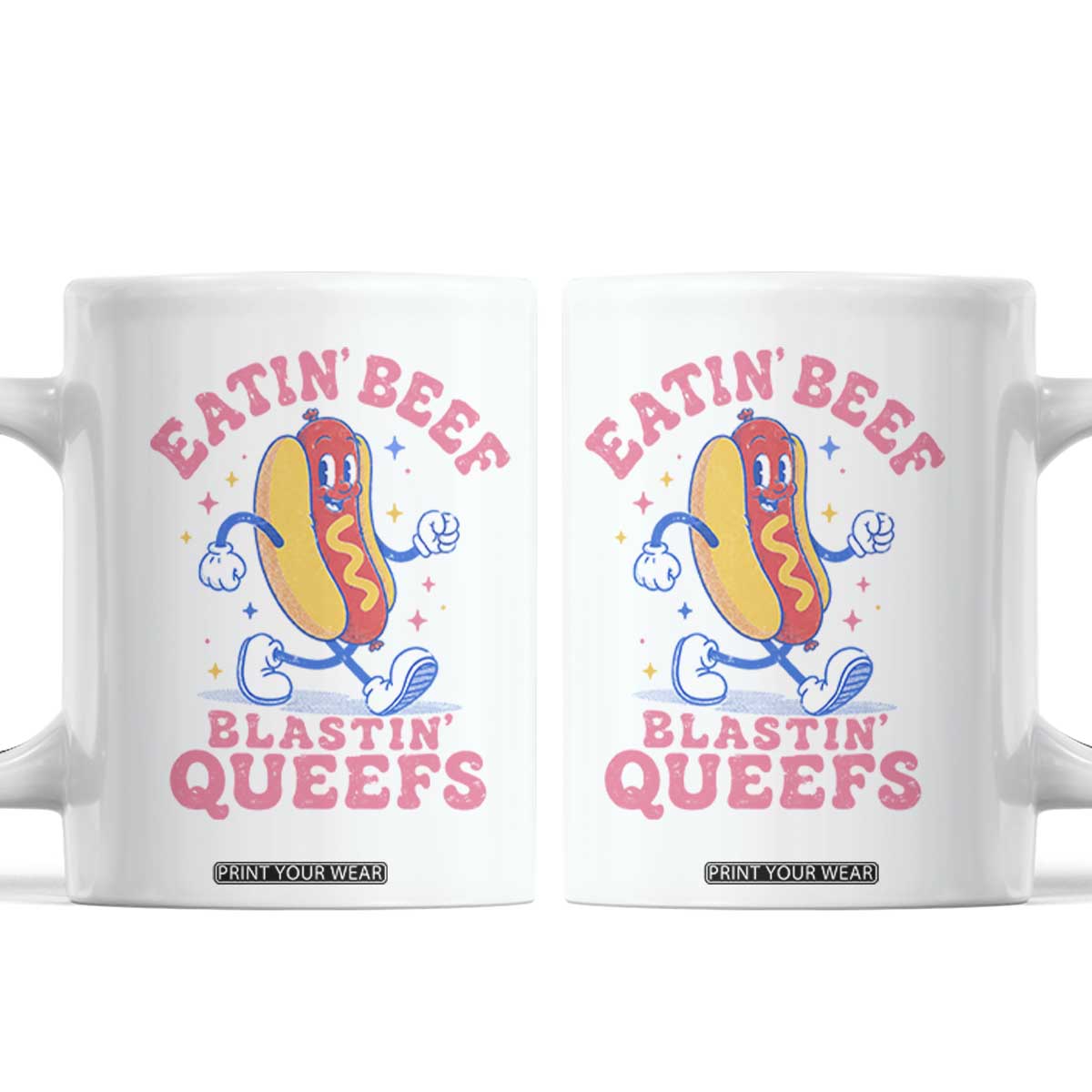 Hotdog Eatin Beef Blastin Queefs Inappropriate Coffee Mug Funny Cringe Offensive Humor TS10 White Print Your Wear