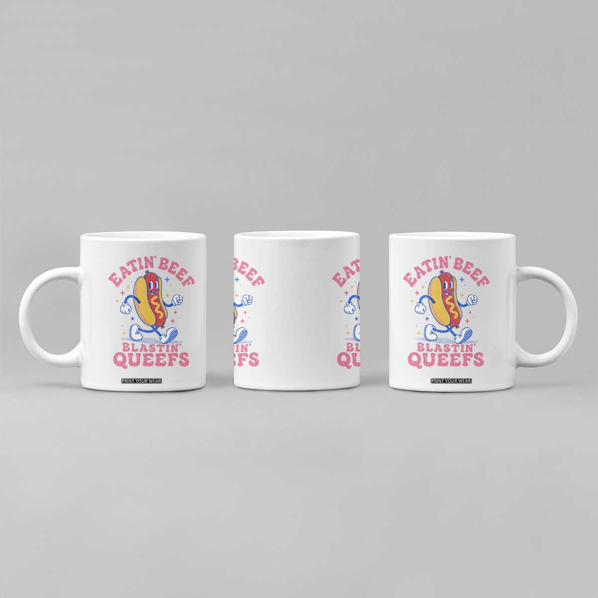 Hotdog Eatin Beef Blastin Queefs Inappropriate Coffee Mug Funny Cringe Offensive Humor TS10 Print Your Wear
