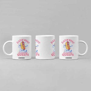 Hotdog Eatin Beef Blastin Queefs Inappropriate Coffee Mug Funny Cringe Offensive Humor TS10 Print Your Wear