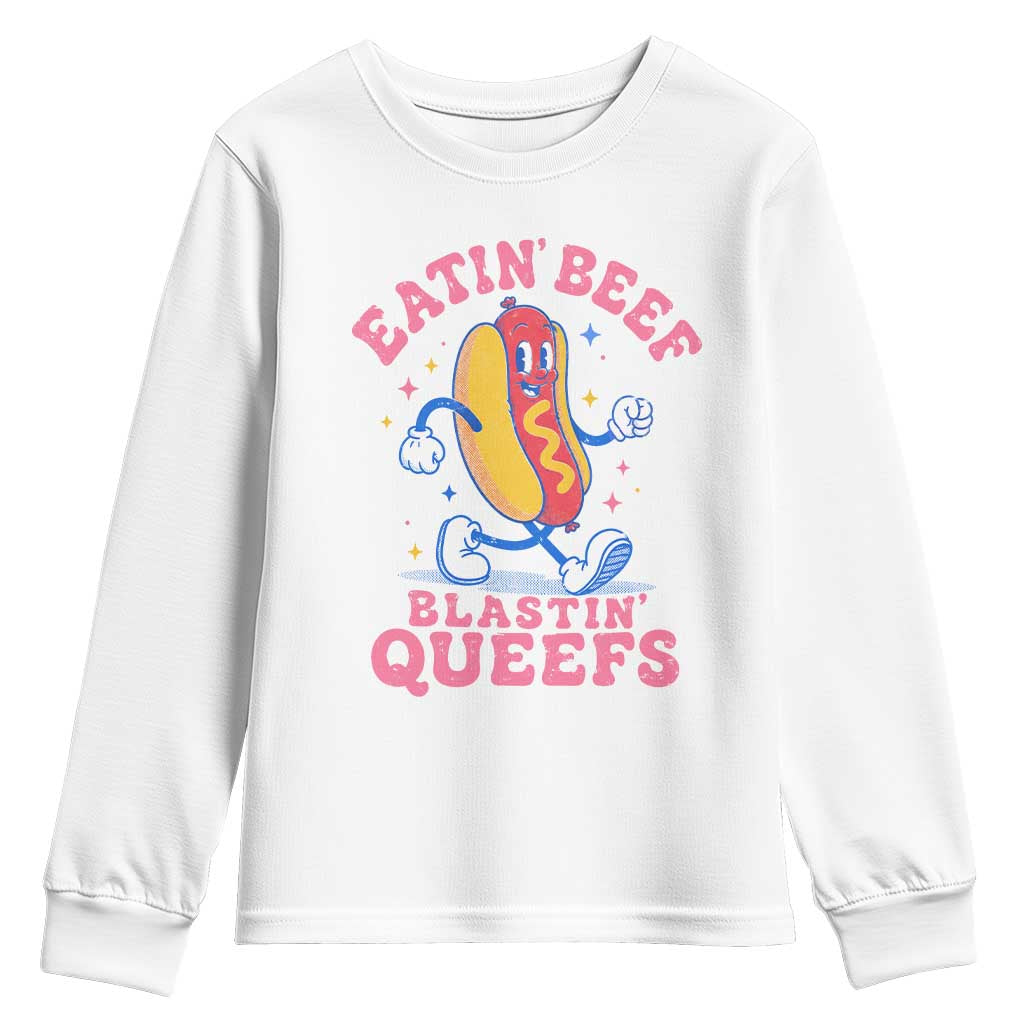 Hotdog Eatin Beef Blastin Queefs Inappropriate Youth Sweatshirt Funny Cringe Offensive Humor TS10 White Print Your Wear