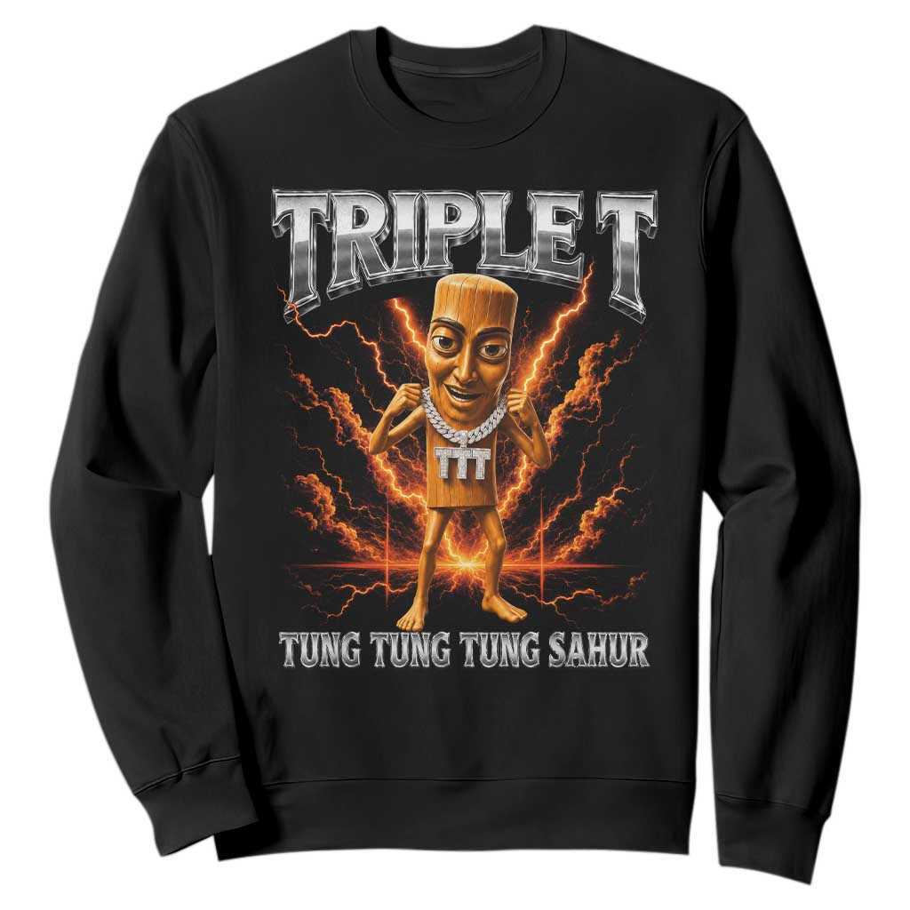 Triple T Tung Tung Tung Sahur Brainrot Meme Sweatshirt TS10 Black Print Your Wear