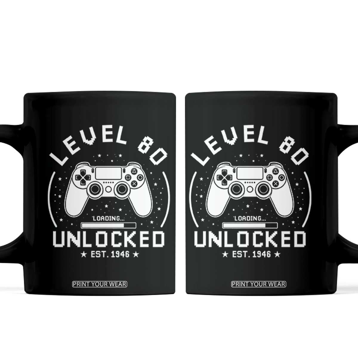 Level 80 Unlocked Video Gamer 80th Birthday Gift Coffee Mug Vintage 1946 80 Year Old Gift TS10 Black Print Your Wear