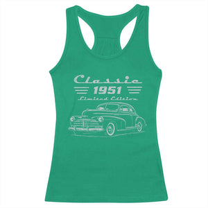 75th Birthday Racerback Tank Top Vintage Retro Car Classic 1951 75 Year Old Gift TS10 Irish Green Print Your Wear