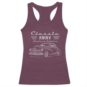 75th Birthday Racerback Tank Top Vintage Retro Car Classic 1951 75 Year Old Gift TS10 Maroon Print Your Wear