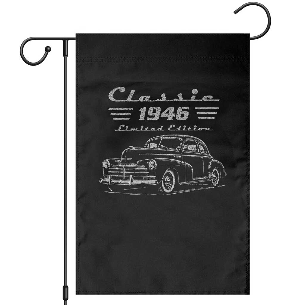 80th Birthday Garden Flag Vintage Retro Car Classic 1946 80 Year Old Gift TS10 Black Print Your Wear