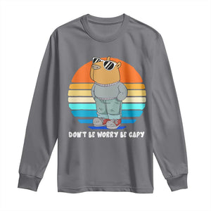 Funny Capybara Long Sleeve Shirt Vintage Rodent Dont Be Worry Be Capy Chill Capybara TS10 Charcoal Print Your Wear