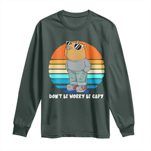 Funny Capybara Long Sleeve Shirt Vintage Rodent Dont Be Worry Be Capy Chill Capybara TS10 Dark Forest Green Print Your Wear