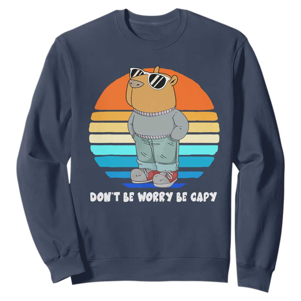 Funny Capybara Sweatshirt Vintage Rodent Dont Be Worry Be Capy Chill Capybara TS10 Navy Print Your Wear