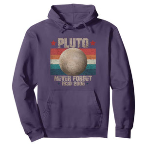 Pluto Never Forget 1930-2006 Planet Hoodie Funny Vintage Retro Astronomy Space TS10 Purple Print Your Wear