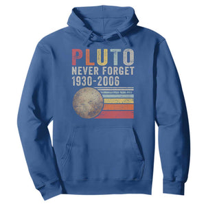 Never Forget Pluto Hoodie Retro Style Funny Space Science TS10 Royal Blue Print Your Wear