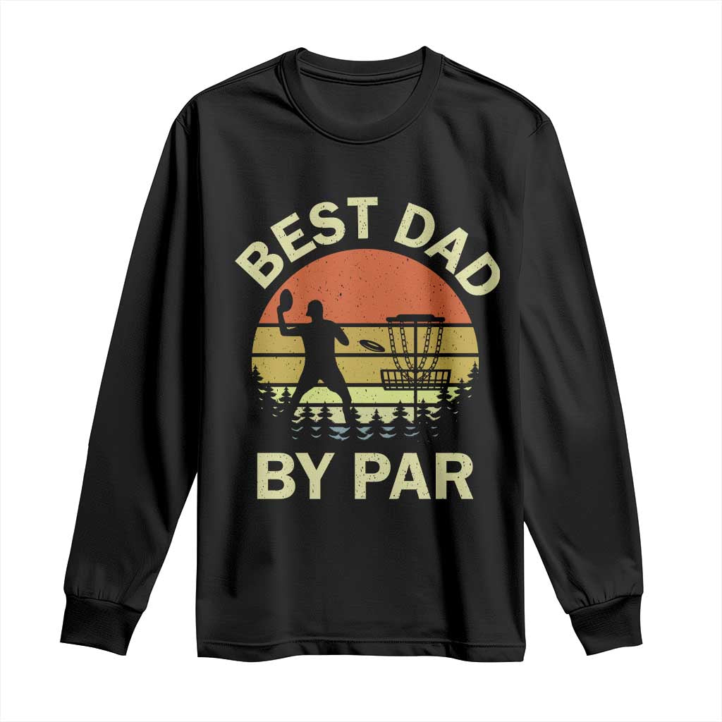 Best Dad By Par Disc Golf Long Sleeve Shirt American Camouflage FlaG TS10 Black Print Your Wear