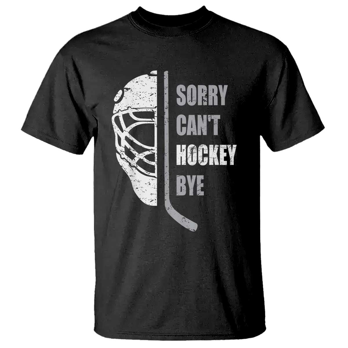 Ice Hockey Player T Shirt Retro Sorry Cant Hockey Bye TS10 Black Print Your Wear