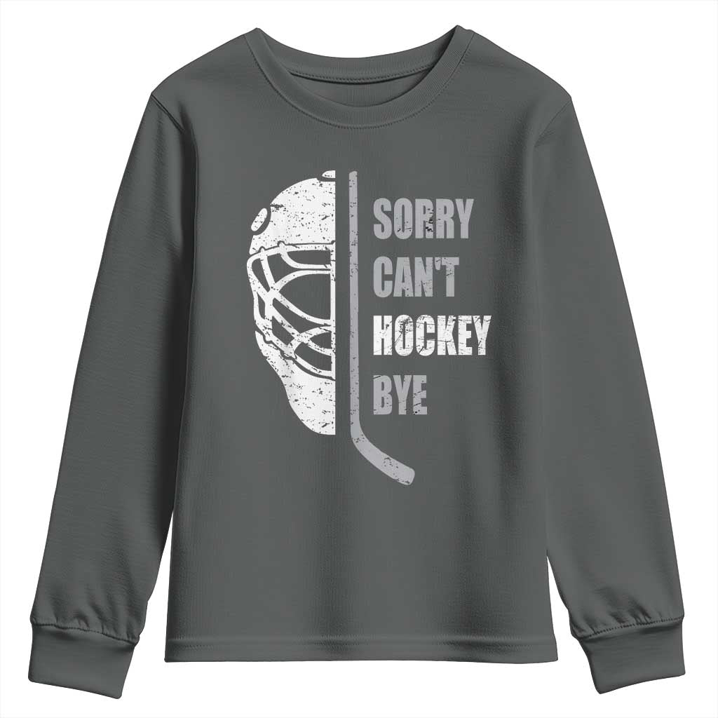 Ice Hockey Player Youth Sweatshirt Retro Sorry Cant Hockey Bye TS10 Dark Heather Print Your Wear
