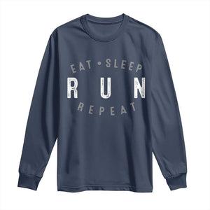 Eat Sleep Run Repeat Long Sleeve Shirt Marathon Runner TS10 Navy Print Your Wear