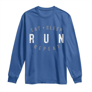 Eat Sleep Run Repeat Long Sleeve Shirt Marathon Runner TS10 Royal Blue Print Your Wear