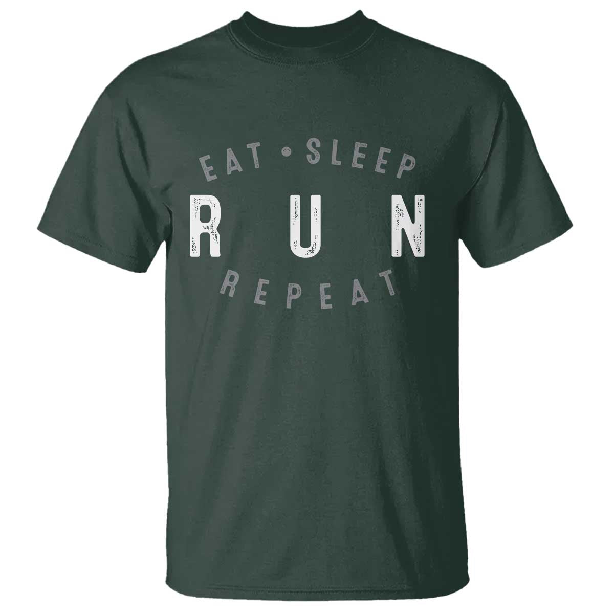 Eat Sleep Run Repeat T Shirt Marathon Runner TS10 Dark Forest Green Print Your Wear