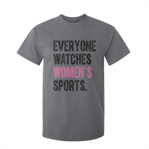 Everyone Watches Women's Sports T Shirt For Kid TS10 Charcoal Print Your Wear