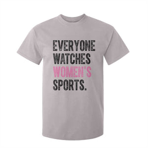 Everyone Watches Women's Sports T Shirt For Kid TS10 Ice Gray Print Your Wear