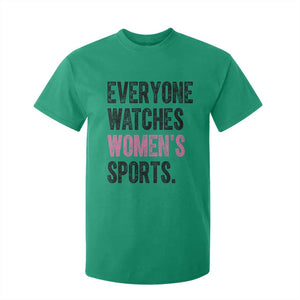 Everyone Watches Women's Sports T Shirt For Kid TS10 Irish Green Print Your Wear