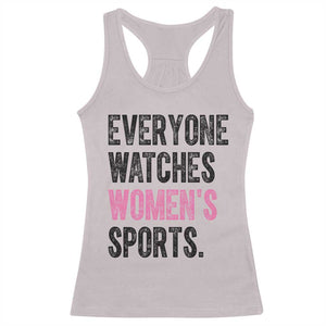 Everyone Watches Women's Sports Racerback Tank Top TS10 Ice Gray Print Your Wear