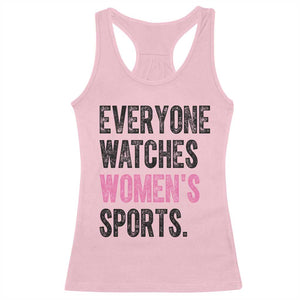 Everyone Watches Women's Sports Racerback Tank Top TS10 Light Pink Print Your Wear