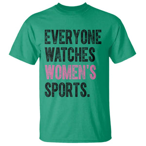 Everyone Watches Women's Sports T Shirt TS10 Irish Green Print Your Wear