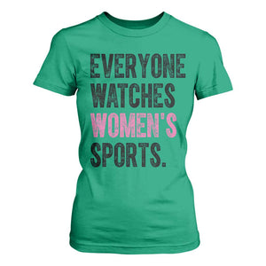 Everyone Watches Women's Sports T Shirt For Women TS10 Irish Green Print Your Wear