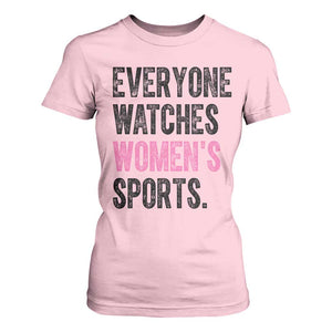 Everyone Watches Women's Sports T Shirt For Women TS10 Light Pink Print Your Wear