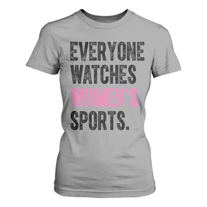 Everyone Watches Women's Sports T Shirt For Women TS10 Sport Gray Print Your Wear