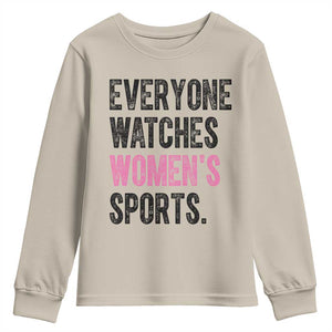 Everyone Watches Women's Sports Youth Sweatshirt TS10 Sand Print Your Wear